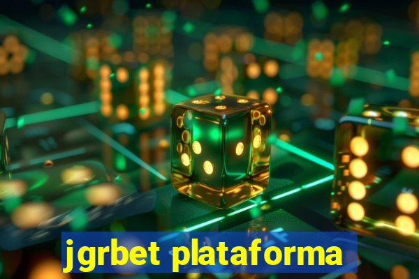 jgrbet plataforma